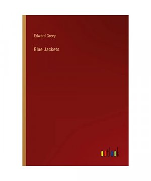gebrauchtes Buch – Edward Greey – Blue Jackets