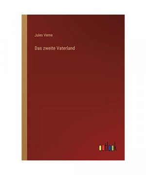 Das zweite Vaterland