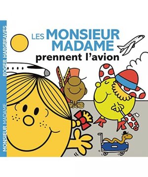 Monsieur Madame - Les Monsieur Madame prennent l'avion