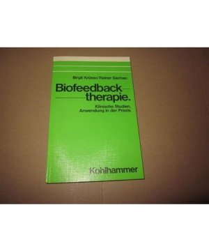 Biofeedbacktherapie: Klinische Studien, Anwendung in der Praxis