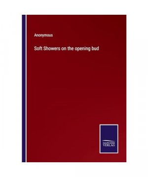 Soft Showers on the opening bud