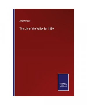 The Lily of the Valley for 1859