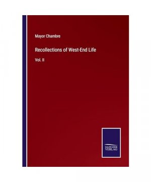 Recollections of West-End Life