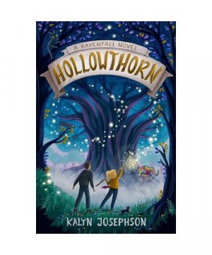 gebrauchtes Buch – Kalyn Josephson – Hollowthorn: A Ravenfall Novel