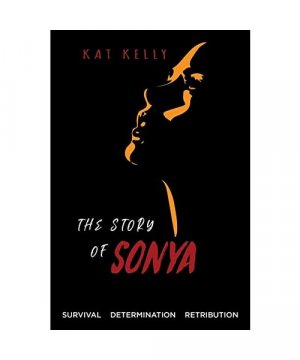 gebrauchtes Buch – Kat Kelly – The Story of Sonya