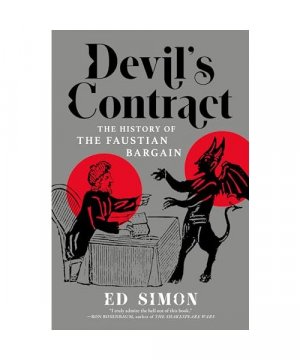 gebrauchtes Buch – Ed Simon – Devil's Contract: A History of the Faustian Bargain