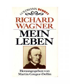 gebrauchtes Buch – Richard Wagner – Mein Leben.