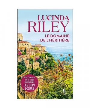 gebrauchtes Buch – Lucinda Riley – Le Domaine de l’héritière