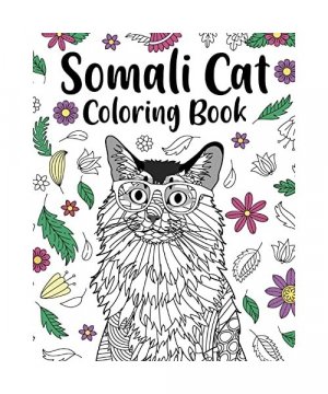 Somali Cat Coloring Book: Pages for Cats Lovers with Funny Quotes and Freestyle Art