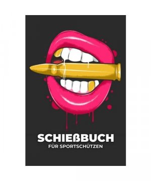 Schießbuch - Schießtagebuch für Sportschützen und Behörden | Übersichtliche Tabelle zum Dokumentieren: Das perfekte Schiessbuch für Jagd und Sportschützen | 6x9 | 120 Seiten | Schießtagebuch