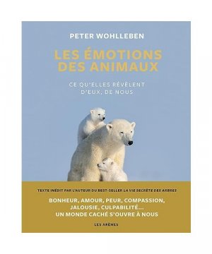 Les Emotions des animaux - Ce qu