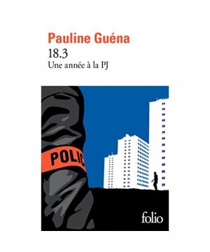 gebrauchtes Buch – Pauline Guéna – 18.3 : Une année à la PJ