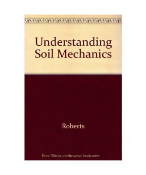 gebrauchtes Buch – Jack Roberts – Understanding Soil Mechanics