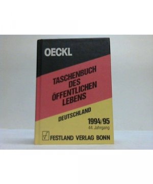 Taschenbuch des öffentlichen Lebens 1994/95. Deutschland