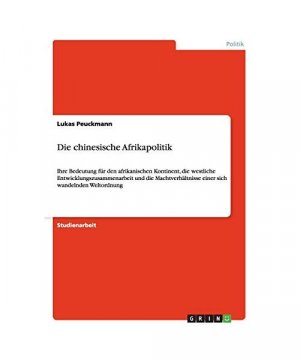 gebrauchtes Buch – Lukas Peuckmann – Die chinesische Afrikapolitik