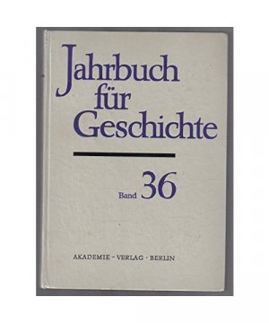 Jahrbuch für Geschichte - Band 36