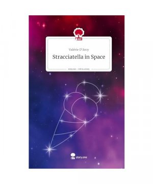 Stracciatella in Space. Life is a Story - story.one