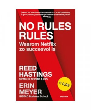 No rules rules: waarom Netflix zo succesvol is