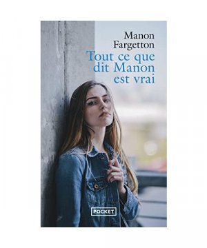 gebrauchtes Buch – Manon Fargetton – Tout ce que dit Manon est vrai