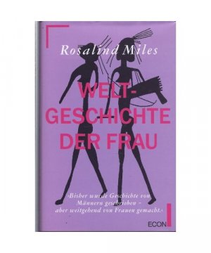 gebrauchtes Buch – Rosalind Miles – Weltgeschichte der Frau