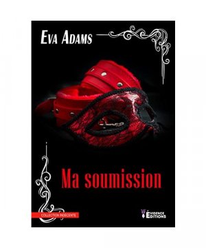 gebrauchtes Buch – Eva Adams – Ma soumission