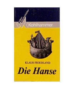 gebrauchtes Buch – Klaus Friedland – Die Hanse (Urban-Taschenbücher)