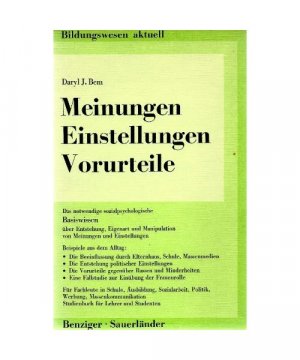 Meinungen, Einstellungen, Vorurteile. Eine einführende sozialpsychologische Darstellung