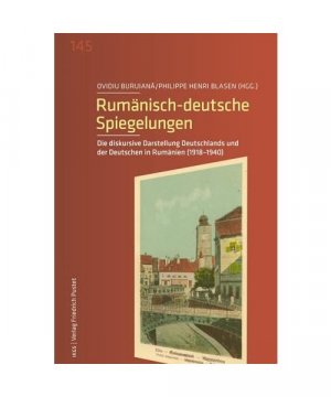 gebrauchtes Buch – Rumänisch-deutsche Spiegelungen: Die diskursive Darstellung Deutschlands und der Deutschen in Rumänien (1918-1940) (Veröffentlichungen des Instituts ... der Ludwig-Maximilians-Universität München)