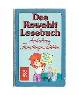 gebrauchtes Buch – Tucholsky, Kurt; Rösler – Das Rowohlt Lesebuch der heiteren Familiengeschichten