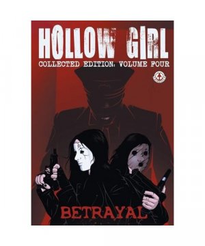 gebrauchtes Buch – Luke Cooper – Hollow Girl Collected Edition Volume 4 - Betrayal
