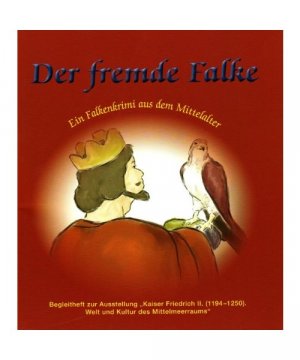 Der fremde Falke