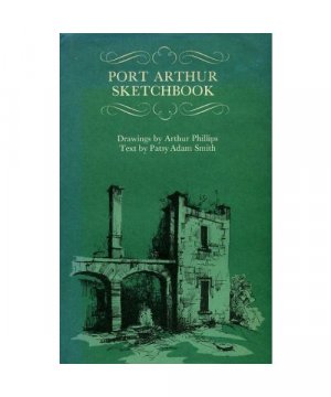 Port Arthur Sketchbook
