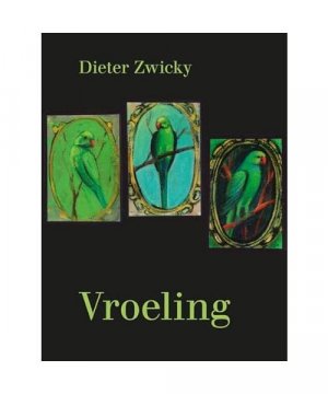 gebrauchtes Buch – Dieter Zwicky – Vroeling