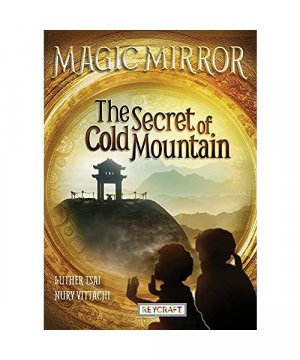 gebrauchtes Buch – Tsai, Luther; Vittachi – The Secret of Cold Mountain (Magic Mirror, 6, Band 6)