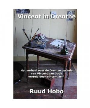 gebrauchtes Buch – Ruud Hobo – Vincent in Drenthe