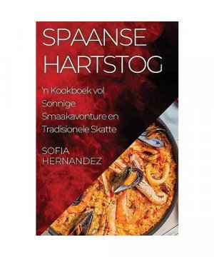 gebrauchtes Buch – Sofia Hernandez – Spaanse Hartstog