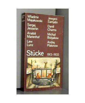 Russische Stücke 1913-1933. (Wladimir Majakowski Tragödie / Pugatschow / Die Verschwörung der Narren / Die Stadt der Gerechtigkeit / Der Floh / Jelisaweta […]