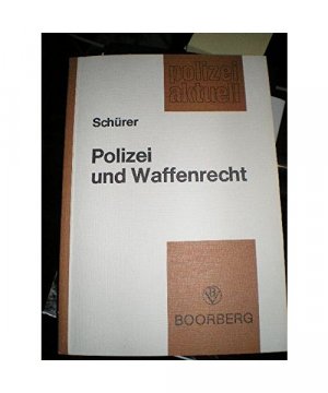 Polizei und Waffenrecht