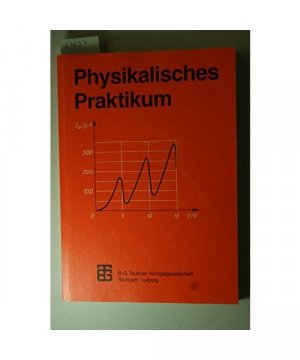 gebrauchtes Buch – Physikalisches Praktikum für Anfänger