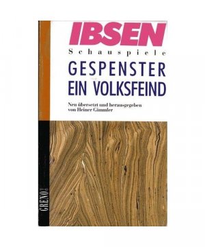 Schauspiele. Gespenster / Ein Volksfeind