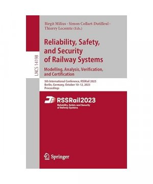 gebrauchtes Buch – Reliability, Safety, and Security of Railway Systems. Modelling, Analysis, Verification, and Certification