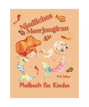 Niedliches Meerjungfrau Malbuch fur Kinder: 25 Meerjungfrau-Malvorlagen - Perfektes Design für Mädchen - 4-8 Jahre - Perfektes Geschenk für Ihr Kind