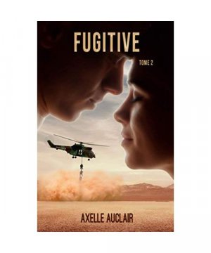 Fugitive - Tome 2