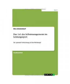 Das 1x1 des Selbstmanagements im Leistungssport