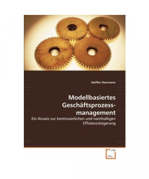 Modellbasiertes Geschäftsprozess­management