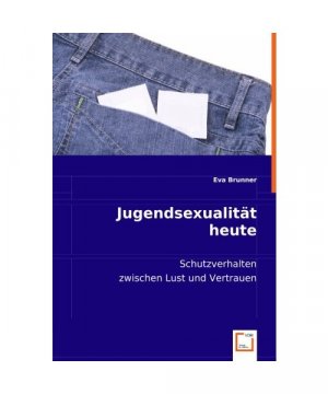 Jugendsexualität heute