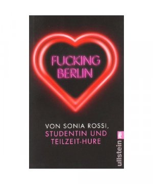 gebrauchtes Buch – Sonia Rossi – Fucking Berlin