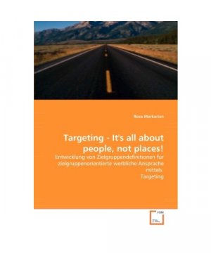 Targeting - It's all about people, not places!