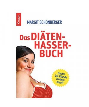 gebrauchtes Buch – Margit Schönberger – Das Diätenhasser-Buch