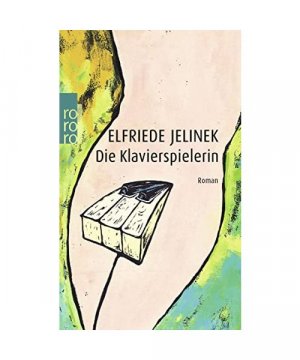 gebrauchtes Buch – Elfriede Jelinek – Die Klavierspielerin